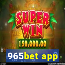 965bet app